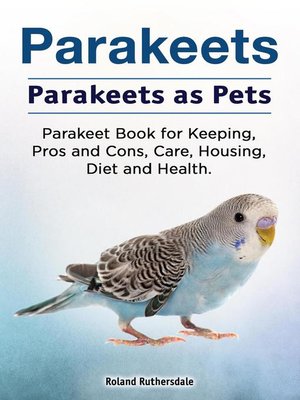 cover image of Parakeets. Parakeets as Pets.